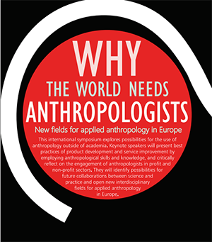 Why the world needs anthropologists I